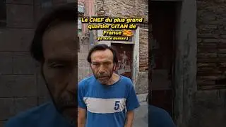 Le chef du plan grand quartier gitan de France !