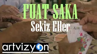 Fuat Saka - Sekiz Eller (Official Music Video)