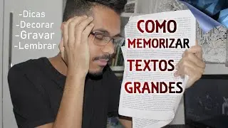 COMO MEMORIZAR TEXTOS GRANDES? DICAS