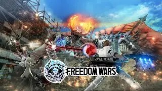 Freedom Wars Gameplay | JKL Livestream 🔴