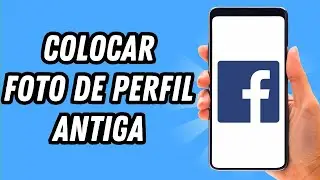 Como colocar foto de perfil antiga no Facebook (GUIA COMPLETO)