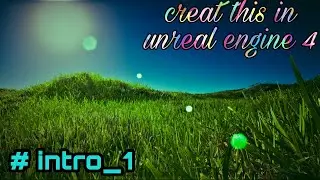 (#1)How to create a photorealistic landscape in unreal engine 4