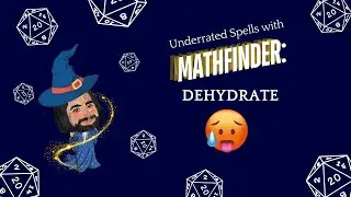 Dehydrate is Underrated - Pathfinder 2E Optimization: Underrated Spells and How to Use Them