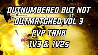 New World - PvP Tank | Outnumbered but Not Outmatched Vol. 3 - 1v3 & 1v2s