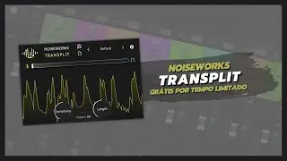 🚨 Transplit - Transient Designer GRÁTIS POR TEMPO LIMITADO