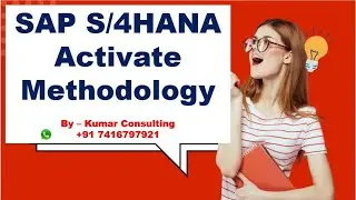 SAP Activate Methodology || SAP Implementation Methodology || SAP S/4HANA || Implementation Steps