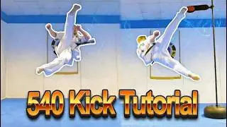 Taekwondo 540 Kick Tutorial (With Drills to Learn Quickly) | GNT How to