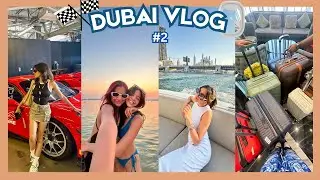another Dubai vlog! | (Part 2)