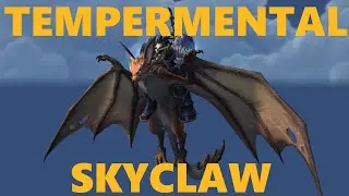 How to Get the Tempermental Skyclaw Mount - EASY World of Warcraft Mount Guide