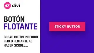 Botón fijo o flotante (sticky button) con divi