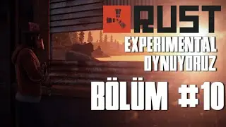 TÜRKÇE RUST #10 Ev Patlatma