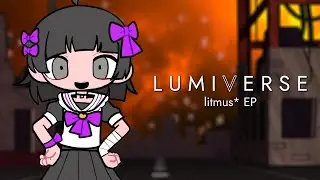 【M3-2024秋】Lumiverse - litmus* EP (XFD)