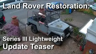 Land Rover Series 3 Lightweight Restoration: Teaser