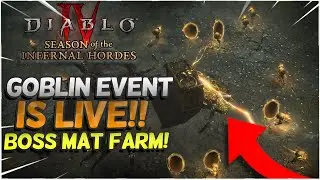 Diablo 4 Goblin Event is Here Farm Bonus Boss Mats and Gear in Season 5!