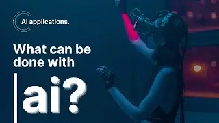 AI Unleashed: Exploring Today's AI Applications and Tomorrow's Innovations