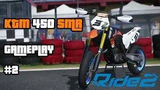 RIDE 2 PS4 Gameplay #2: KTM 450 SMR Supermotard | World Tour [ITA]