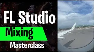 FL Studio Mixing VIP MasterClass