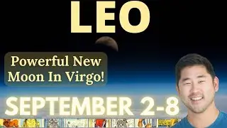 LEO - Major! New Moon, New Path.. Will You Take It?? September 2 - 8 Tarot Horoscope