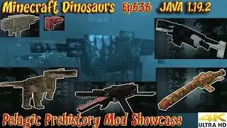 Pelagic Prehistory Mod Showcase Minecraft JAVA 1.19.2 Dinosaurs Ep636