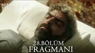 Kudüs Fatihi Selahaddin Eyyubi 28.Bölüm Fragmanı|Sezon Sonu!!