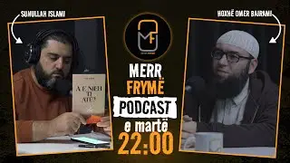 Merr Frymë | POSTIMET E HOXHËS OMER BAJRAMI | podcast - 26