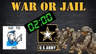 Go to war or go to jail