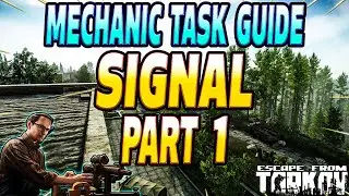 Signal Part 1 - Mechanic Task Guide - Escape From Tarkov