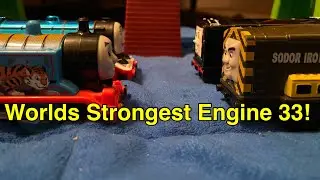 Thomas & Friends - Worlds Strongest Engine 33!