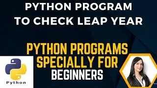 13. Python Program To Check Leap Year  | Python Language |