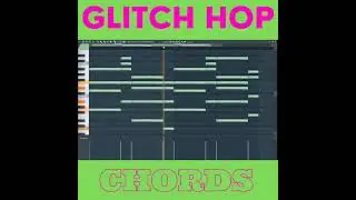 Glitch Hop Chords (FREE MIDI) 