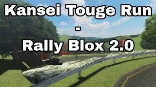 Kansei Touge Run - Rally Blox 2.0