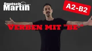 Verben mit „be-“ – untrennbare Verben - Grammatik Vokabular A2, B1, B2