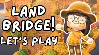 Building a Fall Land Bridge! Let's Play | Animal Crossing New Horizons