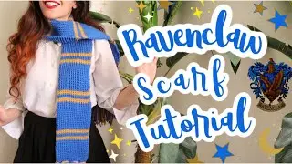 Ravenclaw Scarf Tutorial │ DIY Hogwarts Scarf