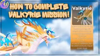 How to complete Valkyrie mission! LSS PT1! Creatures of Sonaria