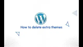 How to delete extra themes - hostkicker.com