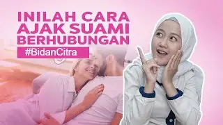 Cara Ampuh Untuk Mengajak Suami Melakukan Hubungan Intim