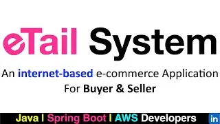 Spring Boot : e-tail System Tech Stack Details