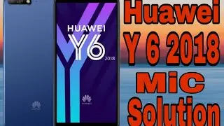 Huawei y6 2018 mic solution