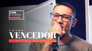 Vencedor - Breno Aguiar (Cover)