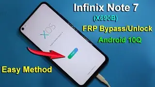 Infinix Note 7 (X690B) Frp Bypass/Unlock Android 10Q / Google Account Bypass Without Pc Easy Method