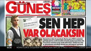 Güneş Gazetesi'nin bugünkü manşeti: Sen hep var olacaksın