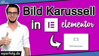 Elementor Bild Karussell & Slideshow Tutorial (2026): Einfach erklärt | Elementor WordPress Deutsch