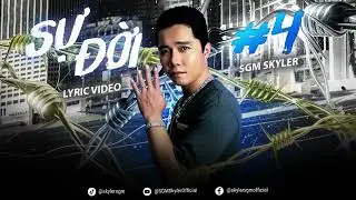 SỰ ĐỜI 4 | OFFICIAL AUDIO | SKYLER (REMAKE VERSION 2024)