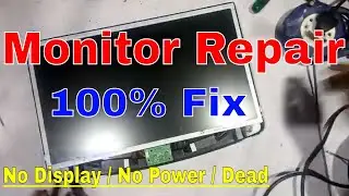 Monitor Repair No Display/ No Power/ Dead
