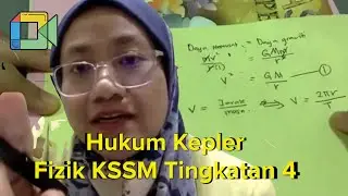 Hukum Kepler | Fizik Tingkatan 4 KSSM |