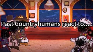 Past Countryhumans react to WW1|part 2|