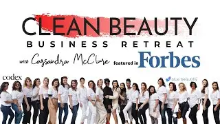 Clean Beauty Retreat as seen in Forbes with Cassandra McClure, Fiona Frills, Codex & Blue Beautifly