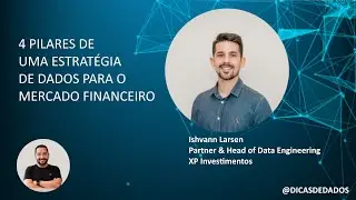 4 Pilares para uma estratégia de dados no mercado financeiro