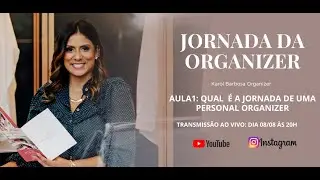 JORNADA DA ORGANIZER AULA 1